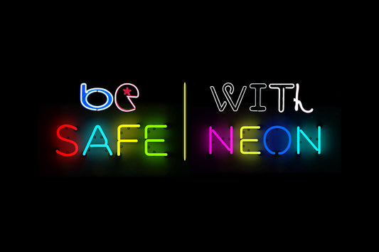 Neon Safety: Neon Sign Assembly