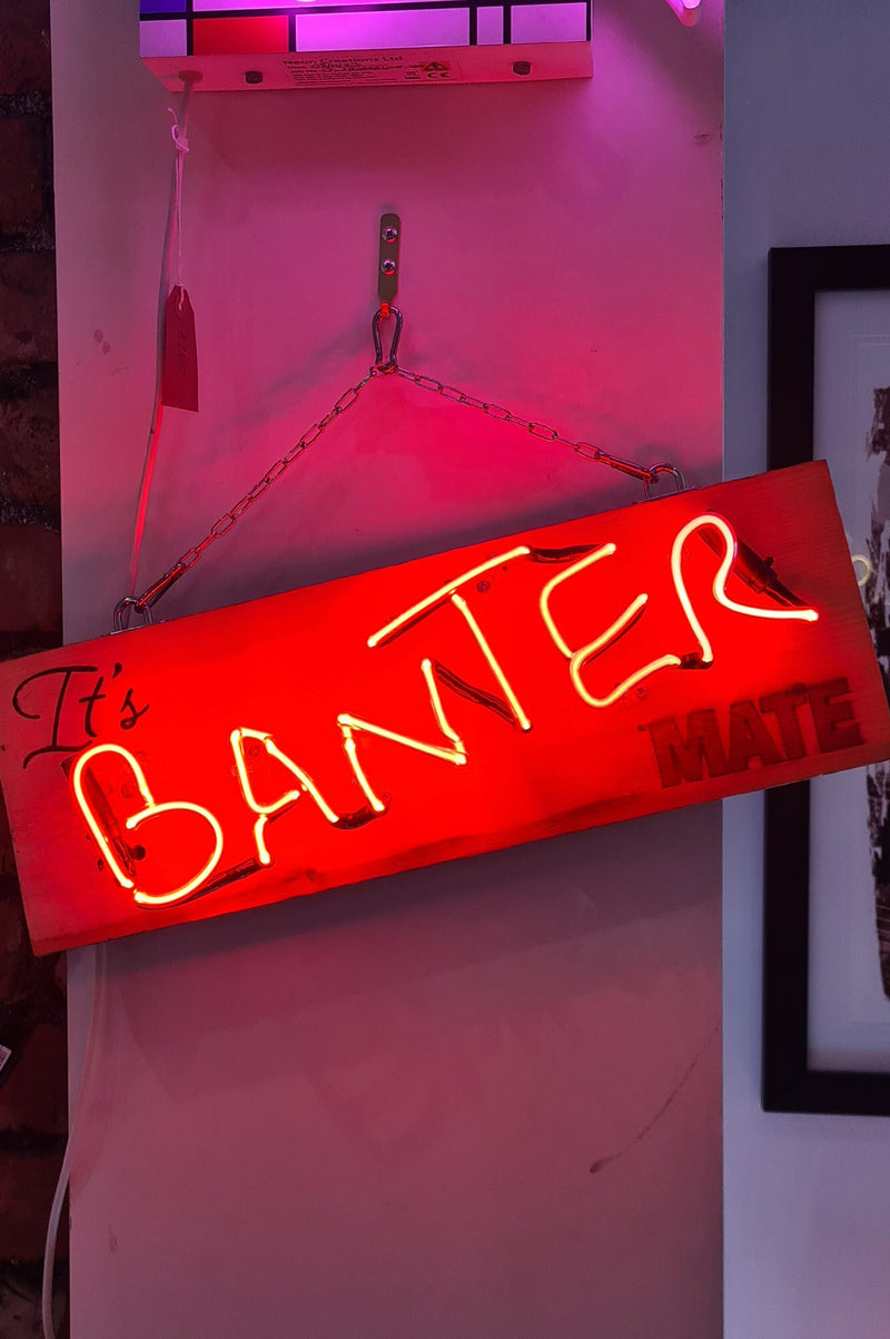BANTER Neon Sign