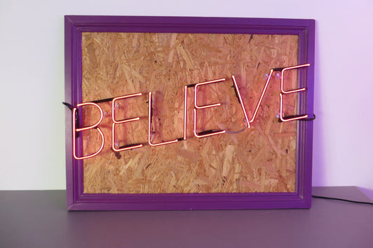 BELIEVE (OSB) Neon Light