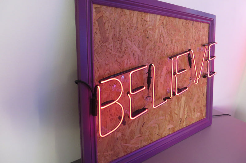 BELIEVE (OSB) Neon Light