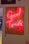 Good Times (OSB) Neon Sign