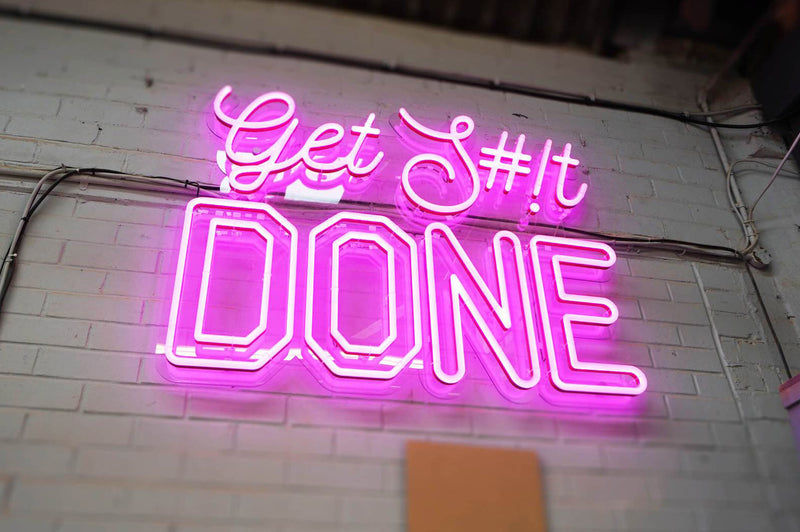 Get Shit Done LED (NeonPlus) Sign
