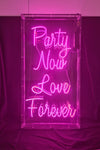 Party Now Love Forever (Hire)