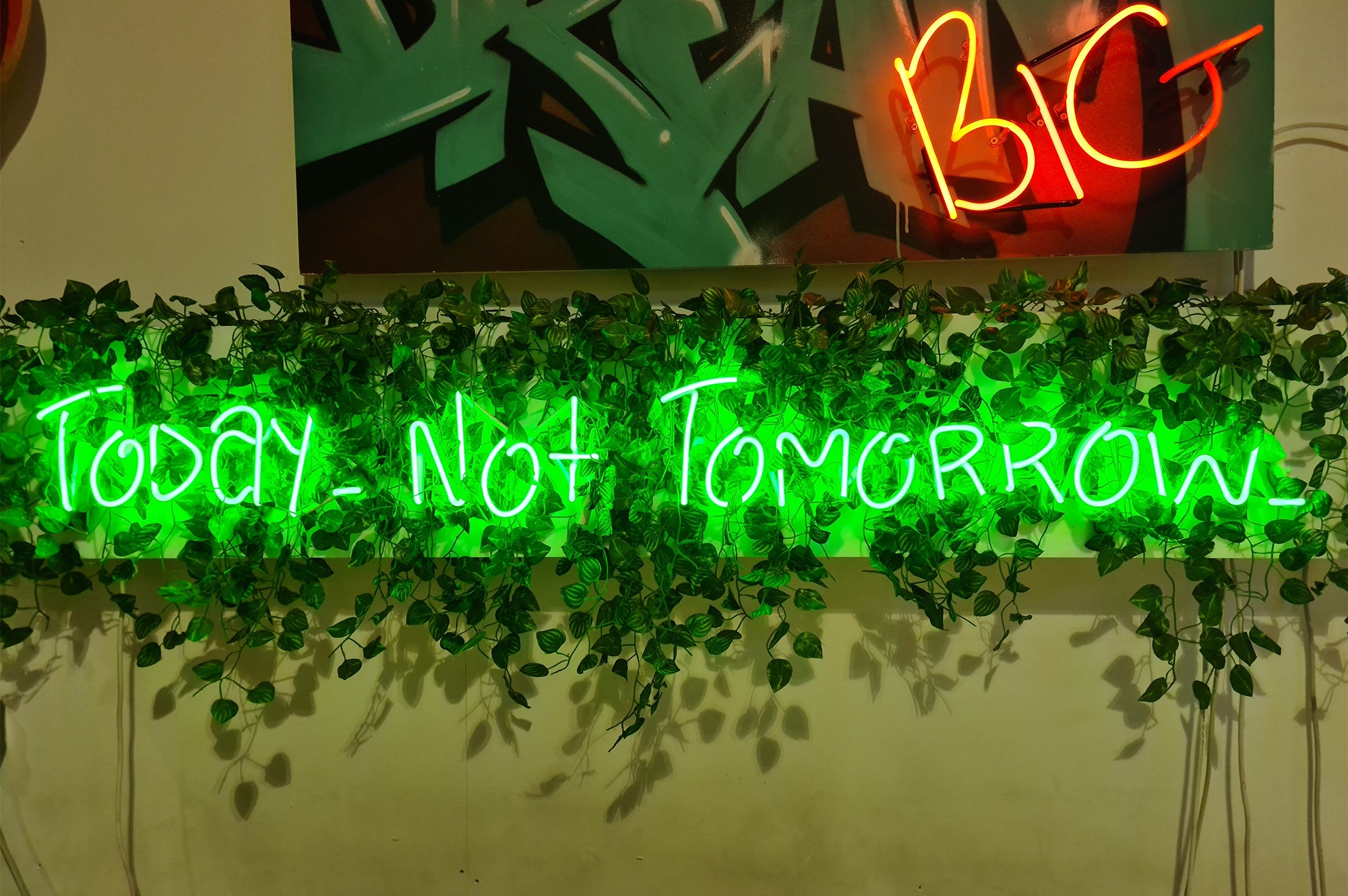 Today. Not Tomorrow Neon Sign