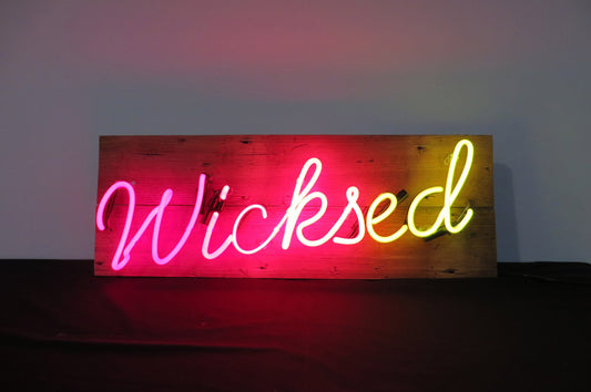 Wicksed Neon Sign