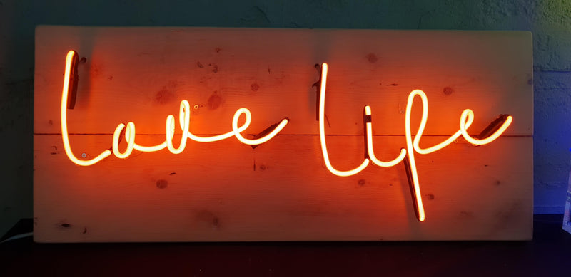 Love Life Neon Sign